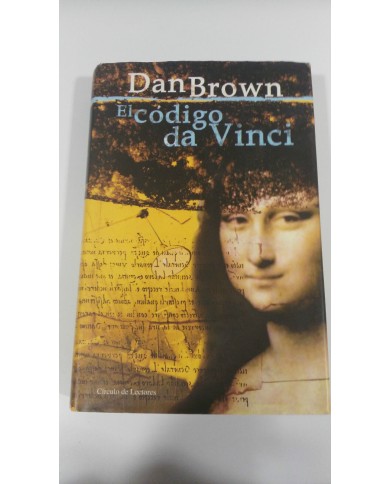 EL CODIGO DA VINCI - DAN BROWN TAPA DURA CIRCULO DE LECTORES EL CODIGO DA VINCI - DAN BROWN TAPA DURA CIRCULO DE LECTORES