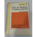 CAFE DE ARTISTAS Y OTROS CUENTOS CAMILO JOSE CELA LIBRO 190 PAGS RTV 6 - 1969