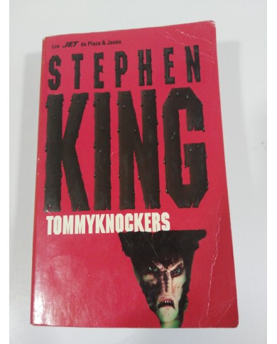 STEPHEN KING TOMMYKNOCKERS LIBRO PLAZA & JANES COLECCION JET 963 PAGS 1996 STEPHEN KING TOMMYKNOCKERS LIBRO PLAZA & JANES COLECCION JET 963 PAGS 1996