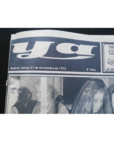 DIARIO YA 21 DE NOVIEMBRE DE 1975 FRANCO HA MUERTO PERIODICO HISTORICO UNICO!!! DIARIO YA 21 DE NOVIEMBRE DE 1975 FRANCO HA MUERTO PERIODICO HISTORICO UNICO!!!