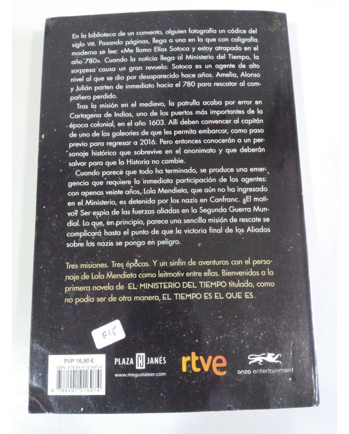 EL MINISTERO DEL TIEMPO - EL TIEMPO ES EL QUE ES LIBRO DE LA SERIE DE TV NOVELA EL MINISTERO DEL TIEMPO - EL TIEMPO ES EL QUE ES LIBRO DE LA SERIE DE TV NOVELA