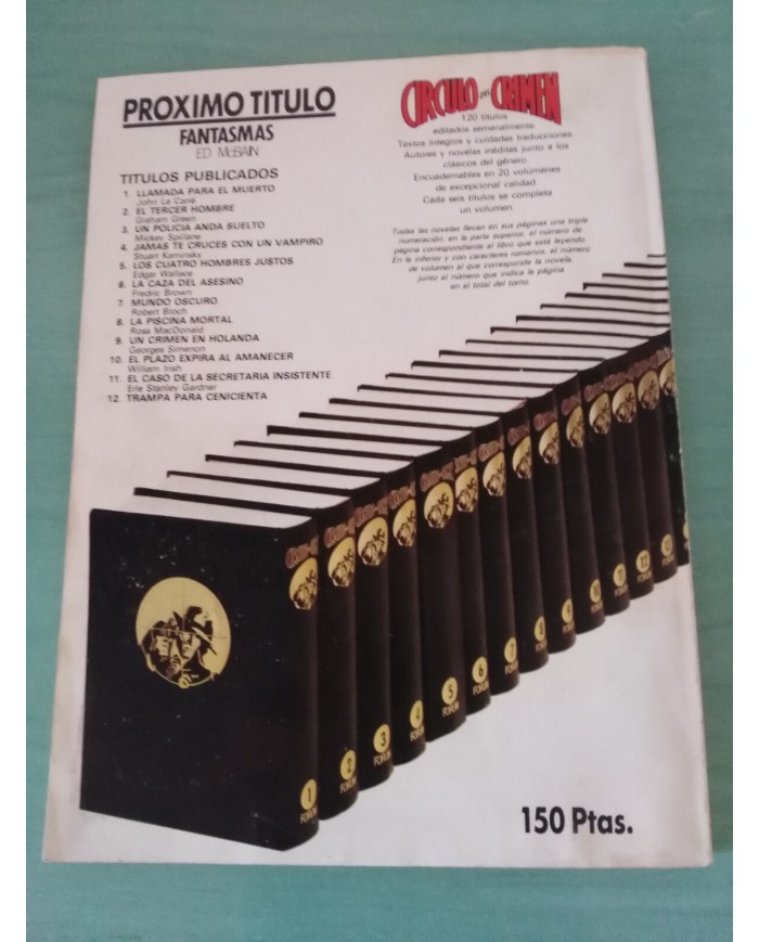 AL FINAL DEL ARCO IRIS JAMES M CAIN 1982 VOL 13 - CIRCULO DEL CRIMEN COMIC LIBRO AL FINAL DEL ARCO IRIS JAMES M CAIN 1982 VOL 13 - CIRCULO DEL CRIMEN COMIC LIBRO