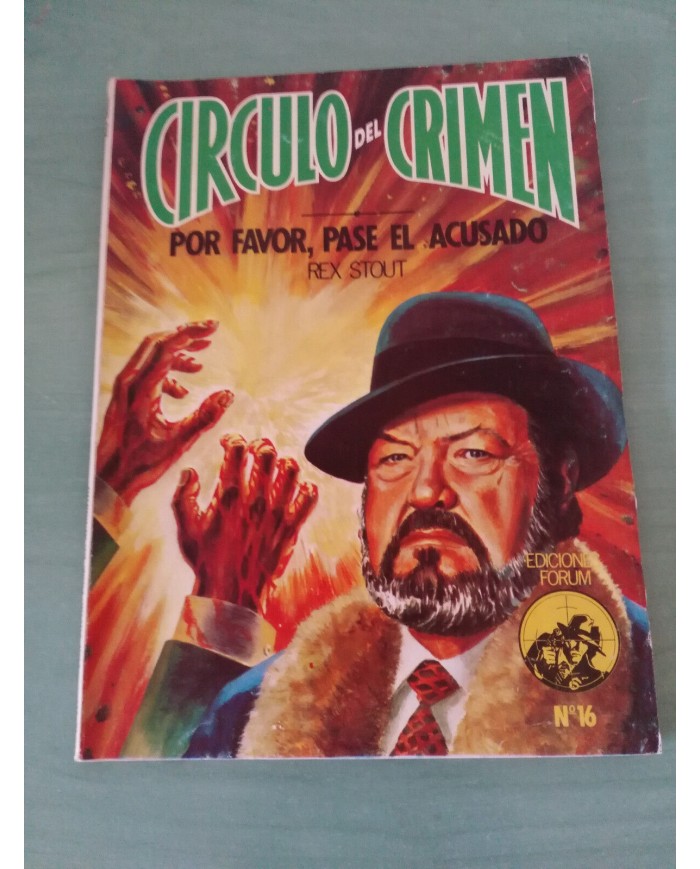 POR FAVOR PASE EL ACUSADO REX STOUT 1983 VOL 16 CIRCULO DEL CRIMEN COMIC LIBRO