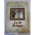 BENITO PEREZ GALDOS - LA DE BRINGAS - LIBRO TAPA DURA EDICIONES RUEDA 2001