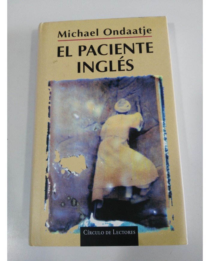 EL PACIENTE INGLES MICHAEL ONDAATJE LIBRO TAPA DURA CIRCULO DE LECTORES Am