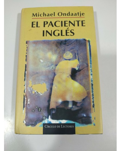 EL PACIENTE INGLES MICHAEL ONDAATJE LIBRO TAPA DURA CIRCULO DE LECTORES Am