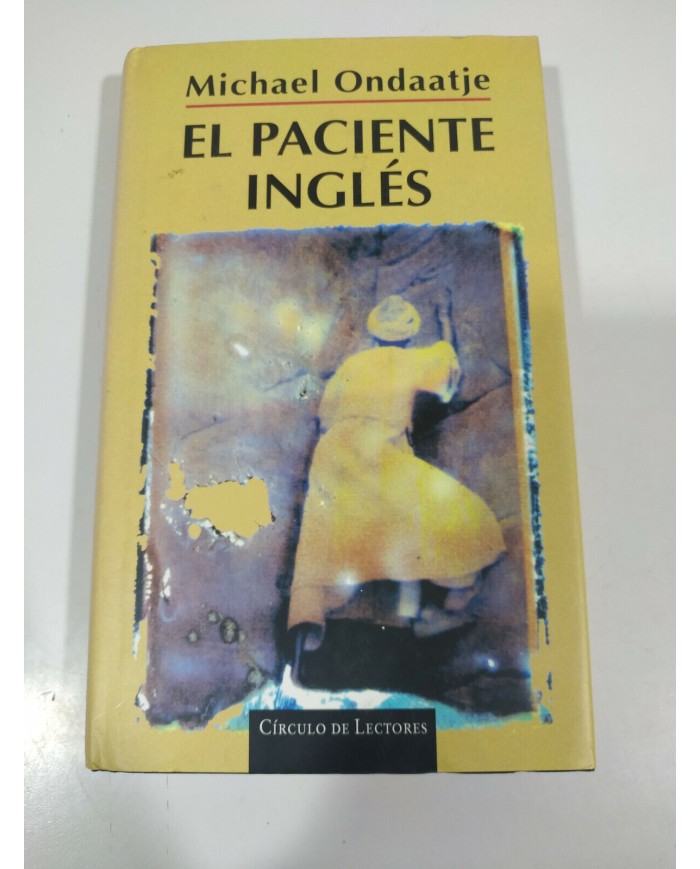 EL PACIENTE INGLES MICHAEL ONDAATJE LIBRO TAPA DURA CIRCULO DE LECTORES Am