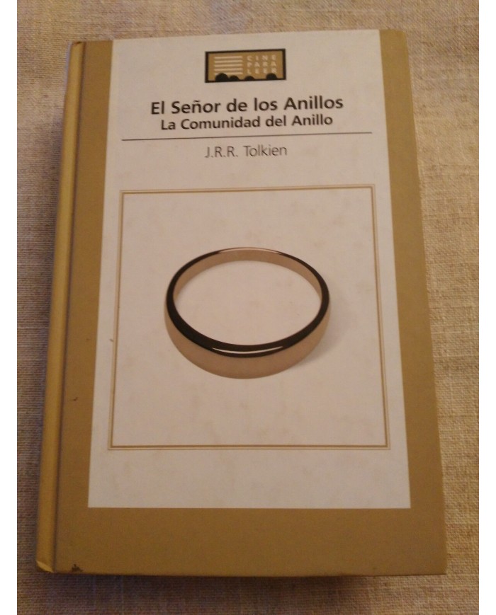 EL SE?OR DE LOS ANILLOS LLA COMUNIDAD DEL ANILLO LIBRO TAPA DURA 2005 574 PGS