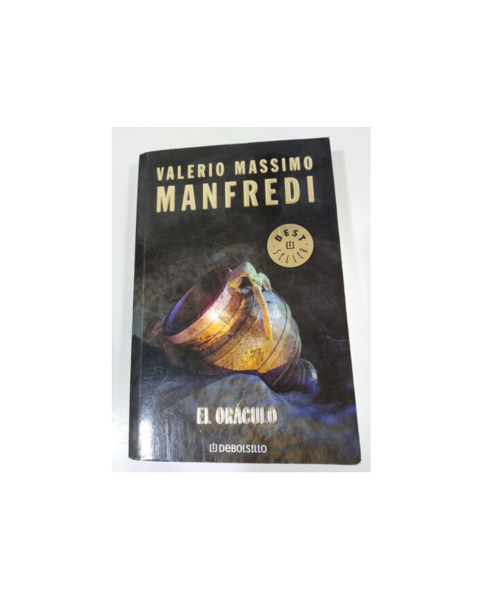 MANFREDI VALERIO MASSIMO EL ORACULO LIBRO TAPA BLANDA 2008 397 PGS
