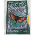 CORNELIA FUNKE RECKLESS SOMBRAS VIVAS LIBRO TAPA DURA 2013 393 PGS CORNELIA FUNKE RECKLESS SOMBRAS VIVAS LIBRO TAPA DURA 2013 393 PGS