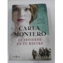 CARLA MONTERO EL INVIERNO EN TU ROSTRO LIBRO TAPA DURA PLAZA & JANES 766 PGS