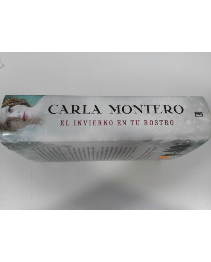 CARLA MONTERO EL INVIERNO EN TU ROSTRO LIBRO TAPA DURA PLAZA & JANES 766 PGS