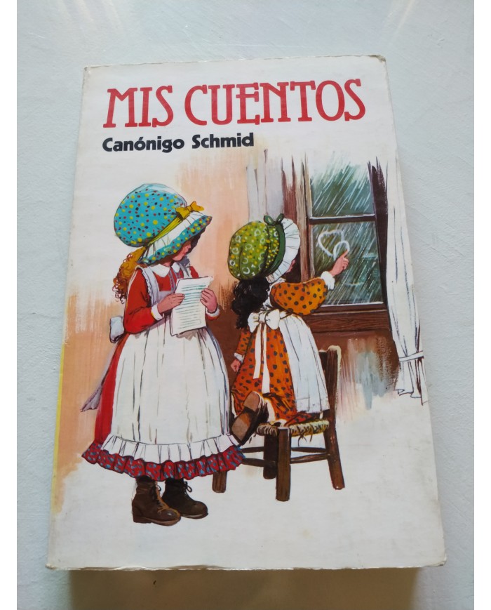 Mis Cuentos Canonigo Schmid 1982 - LIBRO Español