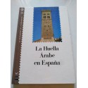 La Huella Arabe en España 1991 Incafo - LIBRO Español Am