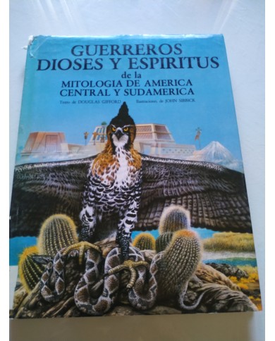 Guerreros Dioses Espiritus Mitologia America Central Sudamerica LIBRO Español