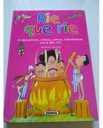 Rie Que Rie Exageraciones Chistes Trabalenguas Colmos Susaeta - LIBRO Español Am