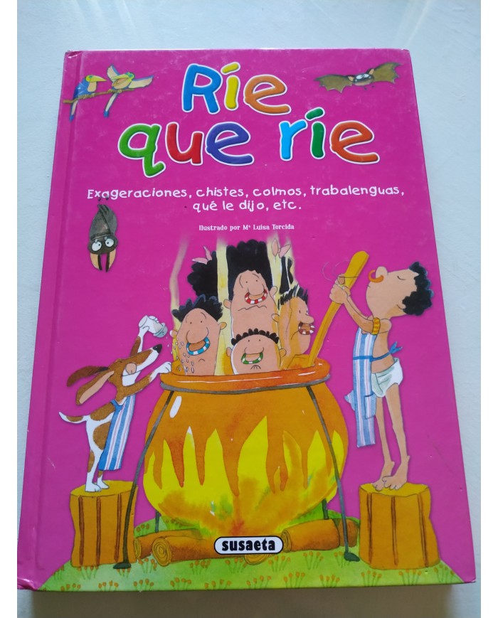 Rie Que Rie Exageraciones Chistes Trabalenguas Colmos Susaeta - LIBRO Español Am