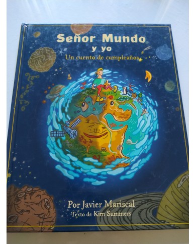 Señor Mundo y Yo Cuento de Cumpleaños Javier Mariscal 1998 - LIBRO Español Am