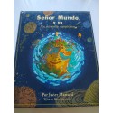 Señor Mundo y Yo Cuento de Cumpleaños Javier Mariscal 1998 - LIBRO Español Am