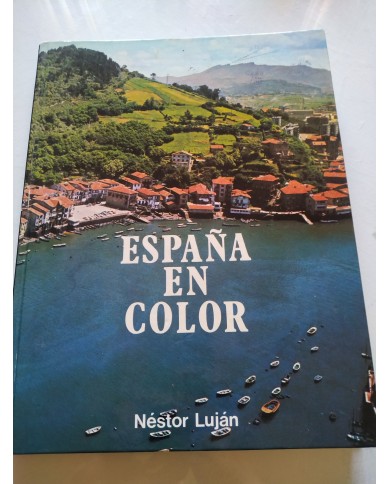 España en Color Nestor Lujan 1979 Cedag LIBRO Español Am