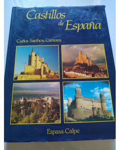 Castillos de España Carlos Sarthou Carreres 1990 Espasa Calpe - LIBRO Español Am