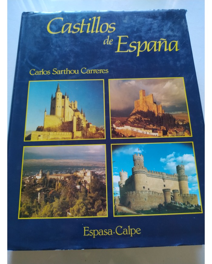Castillos de España Carlos Sarthou Carreres 1990 Espasa Calpe - LIBRO Español Am