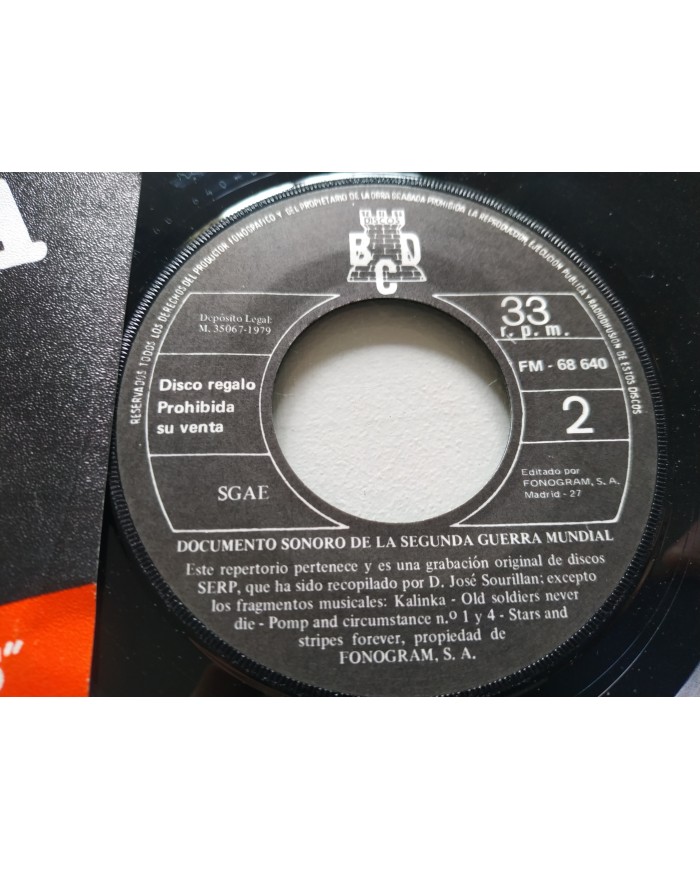 La Segunda Guerra Mundial Documento Sonoro 1979 Fonogram - Single LP Vinilo 7"
