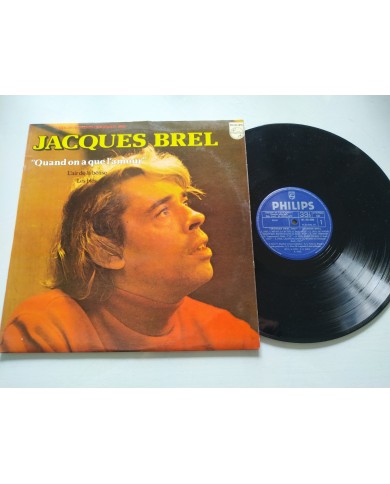 Jacques Brel 1957 Quand On A Que L´Amour 1979 Philips - LP Vinilo 12" VG/VG Jacques Brel 1957 Quand On A Que L´Amour 1979 Philips - LP Vinilo 12" VG/VG