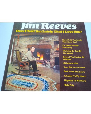 Jim Reeves Have I Told You Lately That I Love You RCA - LP Vinilo 12" VG/VG MONO Jim Reeves Have I Told You Lately That I Love You RCA - LP Vinilo 12" VG/VG MONO