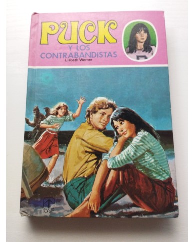 PUCK y Los Contrabandistas Lisbeth Werner 1983 Ediciones Toray - LIBRO Español Am
