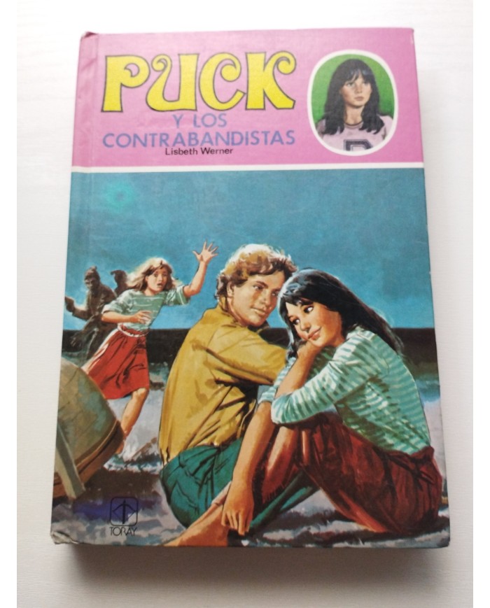 PUCK y Los Contrabandistas Lisbeth Werner 1983 Ediciones Toray - LIBRO Español Am